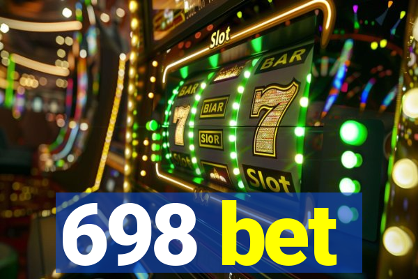 698 bet